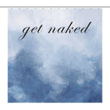 A Funny Letters Abstract Blue Get Naked Shower Curtain-Cottoncat with a watercolor blue and white design displays the phrase "get naked" in cursive at the top center.