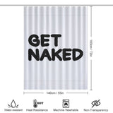 This Cotton Cat Funny Letters Black and White Get Naked Shower Curtain-Cottoncat features the bold text "GET NAKED" in large black letters. Measuring 183 cm by 140 cm (72 in by 55 in), it is water-resistant, heat resistant, machine washable, and non-transparent—a perfect blend of functionality and humor for your bathroom.