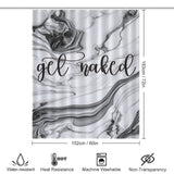 A white shower curtain with a black and grey marbled design, featuring the text "get naked" in cursive. The dimensions of this Funny Letters Black and White Marble Get Naked Shower Curtain-Cottoncat are 152 cm (60 in) by 183 cm (72 in). The curtain is water-resistant, heat-resistant, machine washable, and non-transparent.