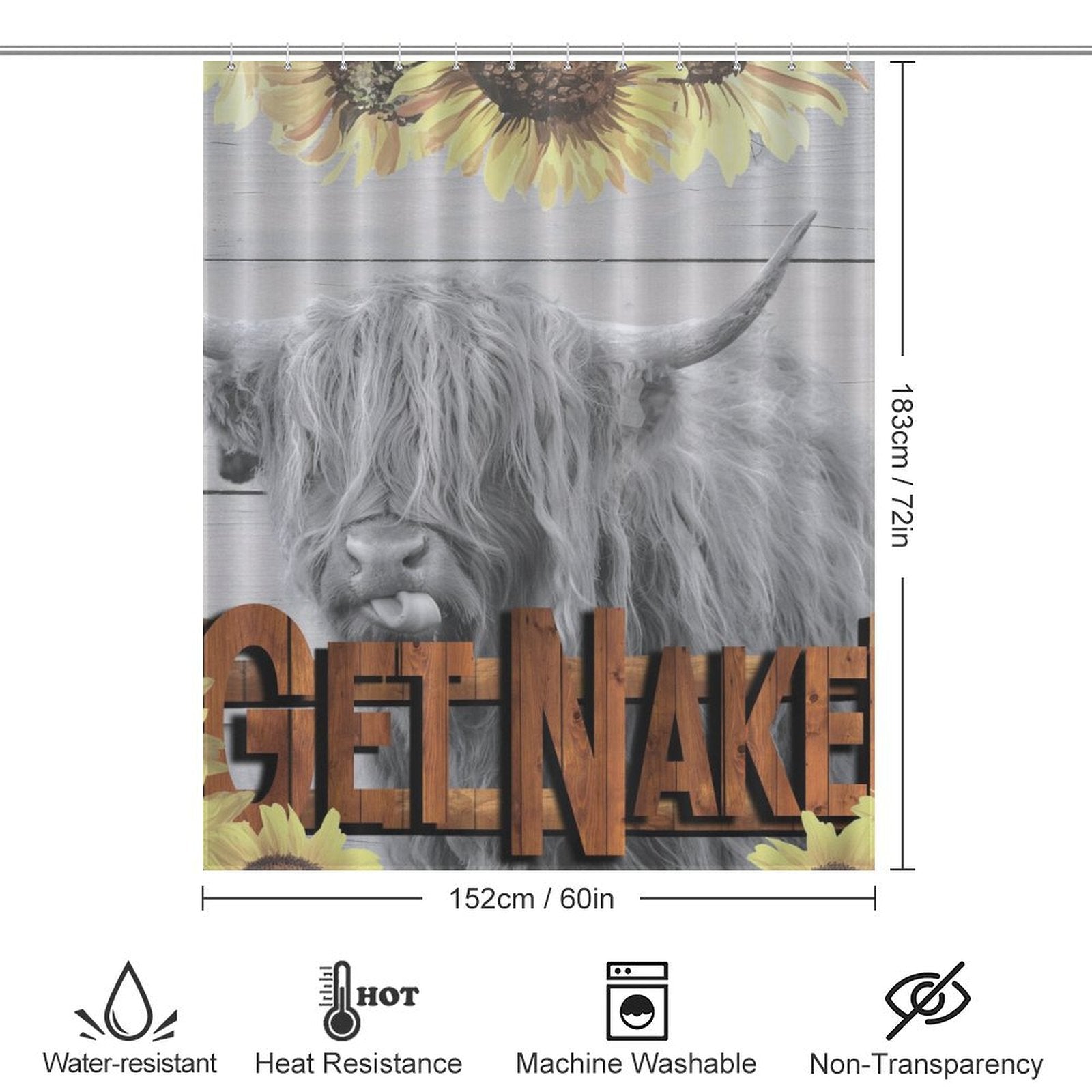 Add a touch of rustic charm to your bathroom with this Highland Cow Sunflowers Get Naked Shower Curtain-Cottoncat. Featuring large "Get Naked" text and a vibrant sunflower border, its 183 cm by 152 cm dimensions ensure perfect coverage. Icons indicate it's water-resistant, heat-resistant, machine washable, and non-transparent.